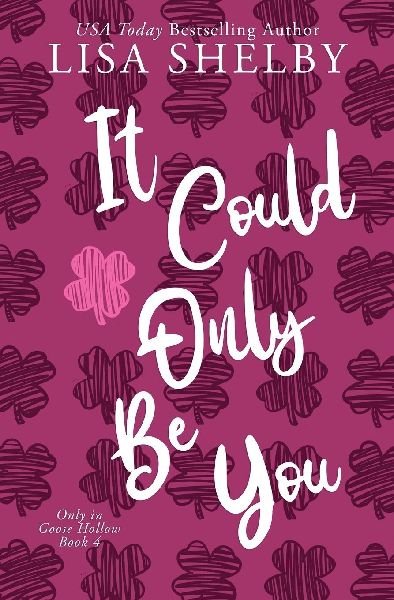 It Could Only Be You