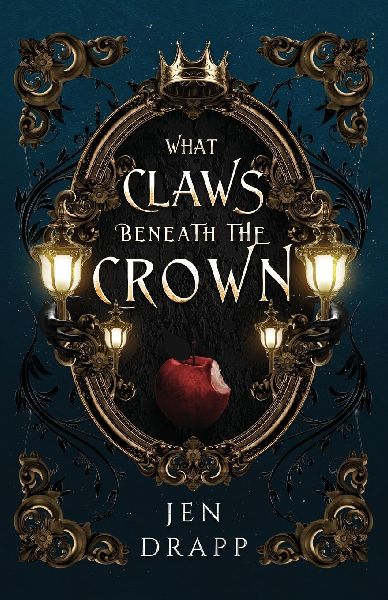 What Claws Beneath the Crown