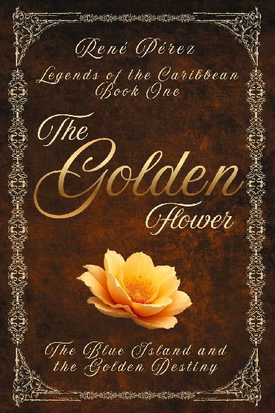 The Golden Flower: The Blue Island and the Golden Destiny