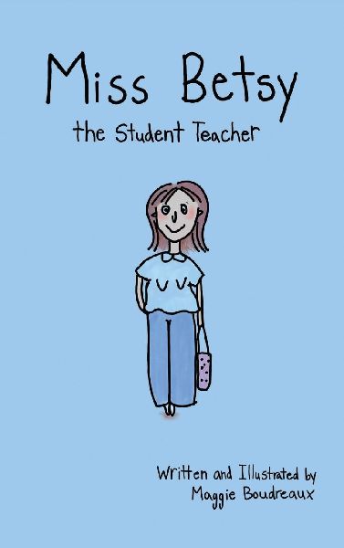 Miss Betsy the Student Teacher