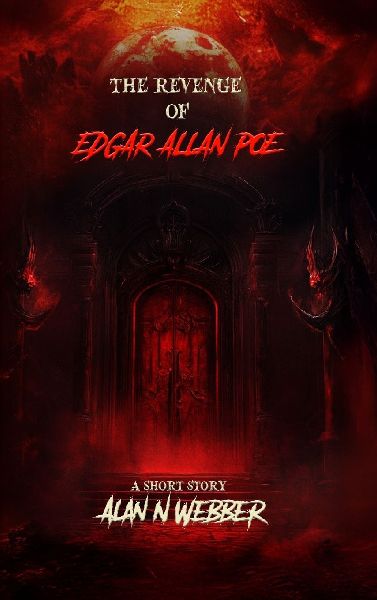 The Revenge Of Edgar Allan Poe