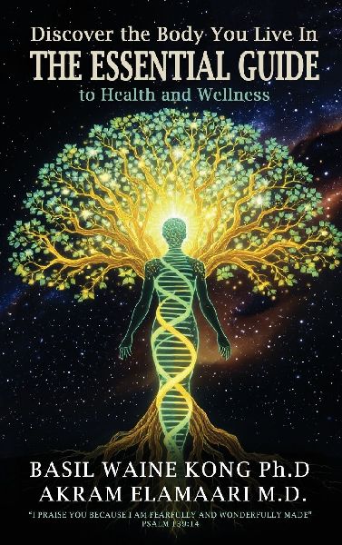 Discover the Body You Live In: The Essential Guide to Health and Wellness