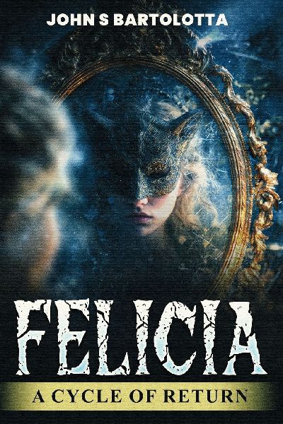 Felicia: A Cycle of Return