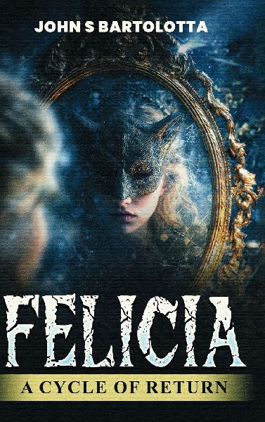 Felicia: A Cycle of Return