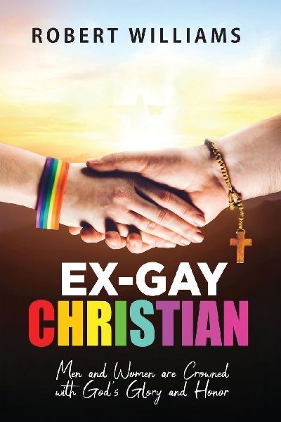 Ex-Gay Christian: Men and Women are Crowned with Gods Glory and Honor