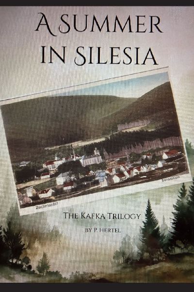 A Summer in Silesia, The Kafka Trilogy