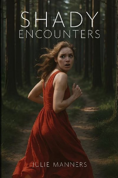 SHADY ENCOUNTERS