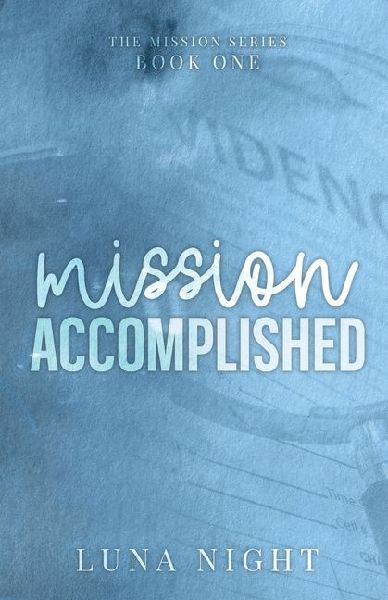 Mission Accomplished