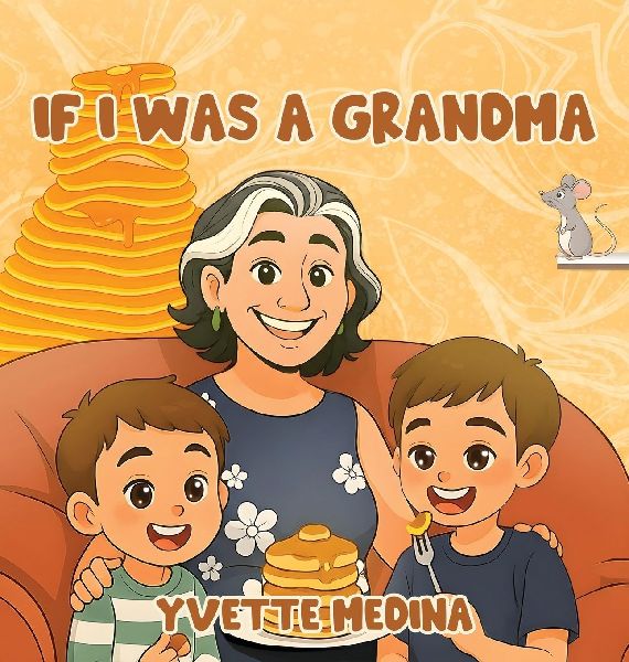 If I was A Grandma