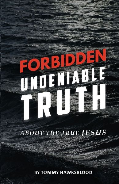 Forbidden Undeniable Truth About The True Jesus