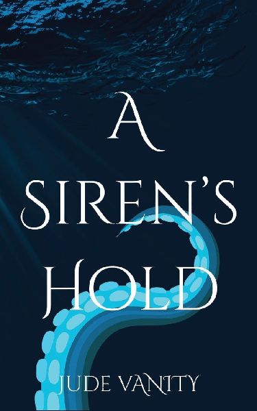 A Siren's Hold