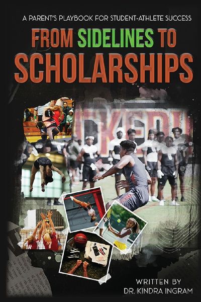 From Sidelines to Scholarships: A Parents Playbook for Student-Athlete Success