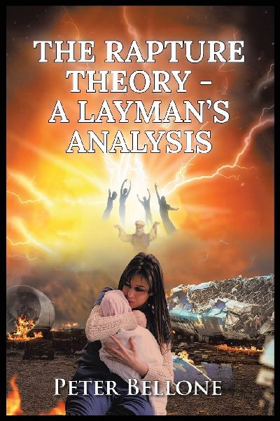 The Rapture Theory, A Laymans Analysis