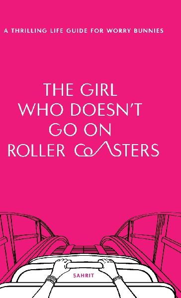 The Girl Who Doesnt Go on Roller Coasters