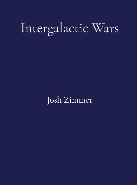 Intergalactic Wars: The Complete Collection