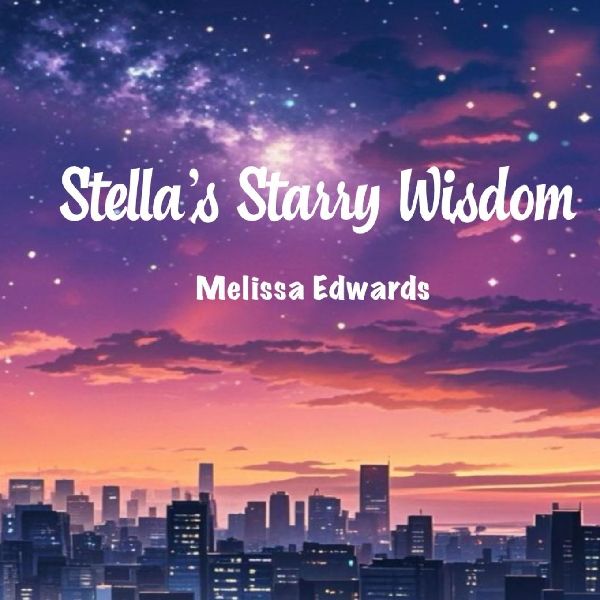 Stellas Starry Wisdom