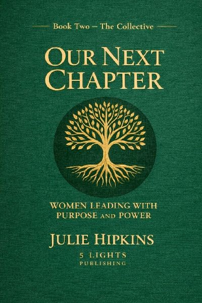 Our Next Chapter   Women Leading with Purpose and Power