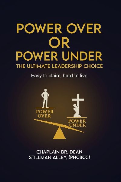Power Over or Power Under: The Ultimate Leadership Choice