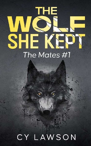 The Wolf She Kept: The Mates #1