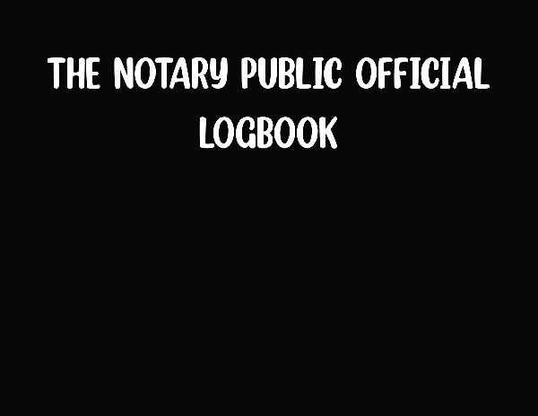 The Notary Public Official Logbook-Black
