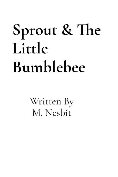 Sprout & The Little Bumblebee