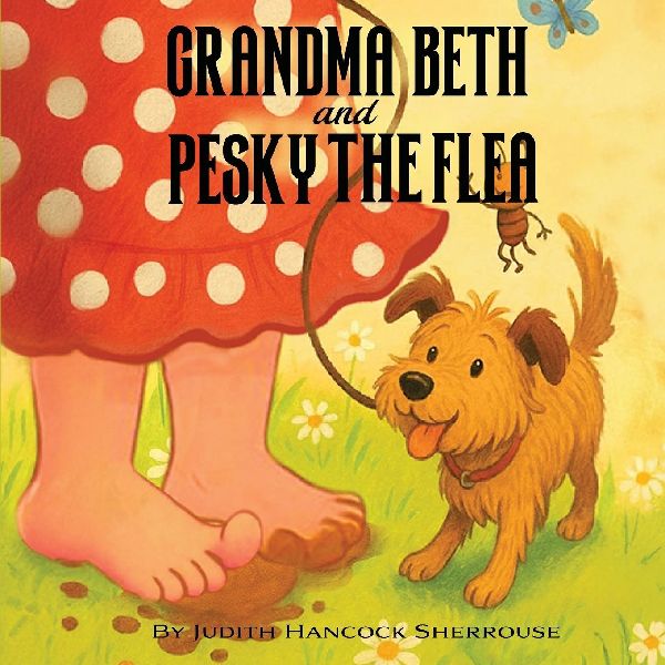 Grandma Beth And Pesky The Flea