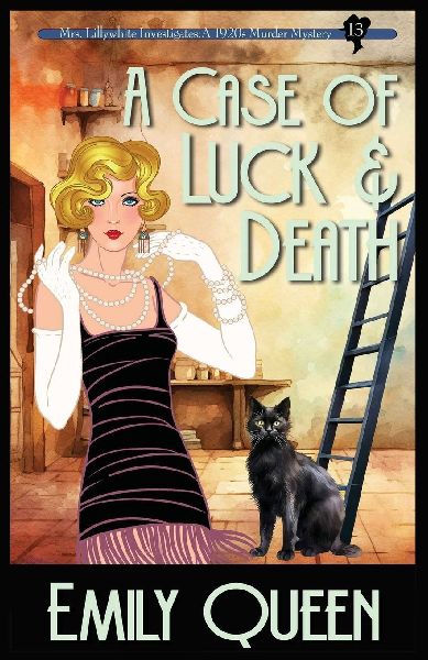 A Case of Luck & Death: A 1920s Murder Mystery