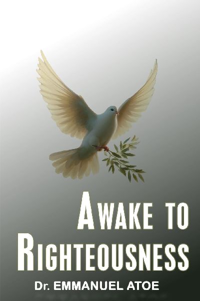 AWAKE TO RIGHTEOUSNESS