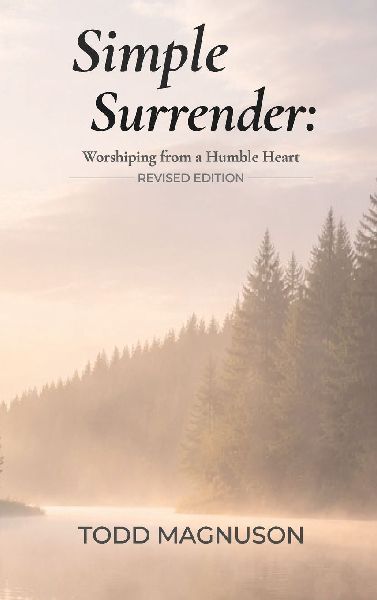 Simple Surrender: Worshiping from a Humble Heart