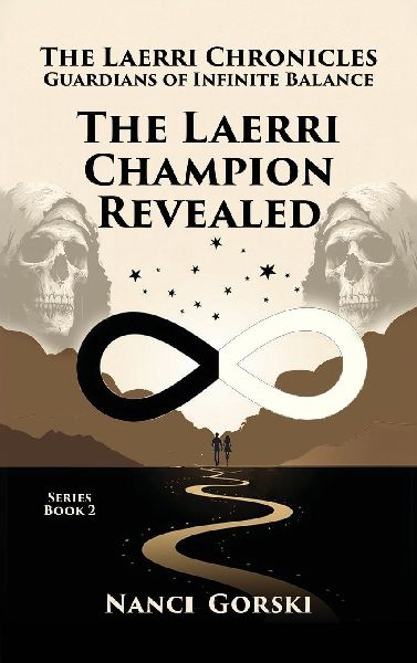 The Laerri Champion Revealed: The Laerri Chronicles - Guardians of Infinite Balance
