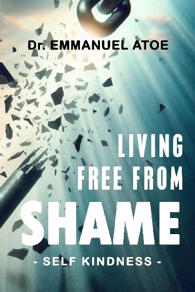 LIVING FREE FROM SHAME