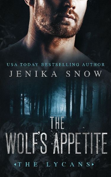 The Wolfs Appetite (The Lycans, 8)
