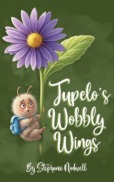 Tupelo s Wobbly Wings