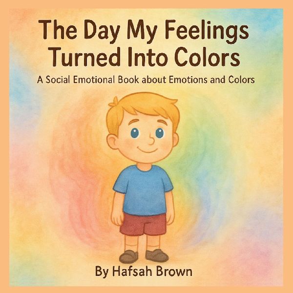 The Day My Feelings Turned Into Colors