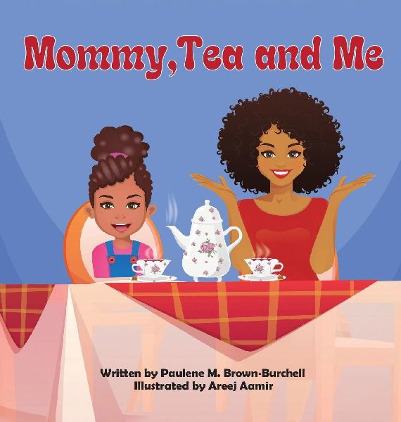 Mommy, Tea and Me