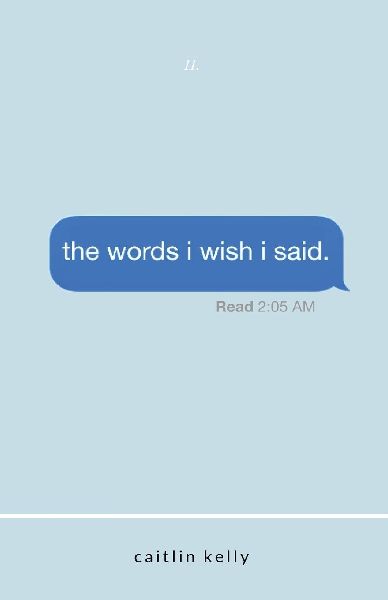 the words i wish i said