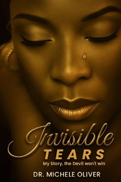 Invisible Tears: My Story, the Devil wont win