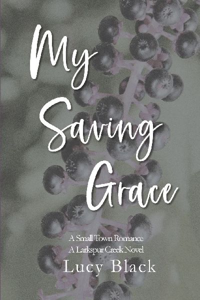 My Saving Grace: A Small-Town Romance