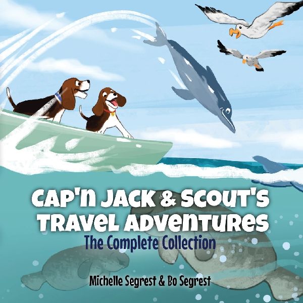 Capn Jack & Scouts Travel Adventures - The Complete Collection: Four Fun and Educational World Journeys for Curious Kids Ages 3-8