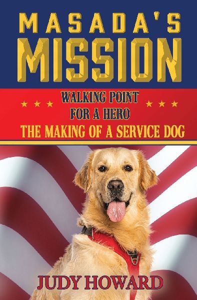 Masadas Mission: Walking Point for a Hero