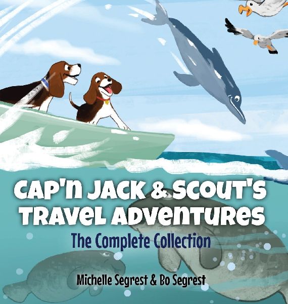 Capn Jack & Scouts Travel Adventures - The Complete Collection: Four Fun and Educational World Journeys for Curious Kids Ages 3-8