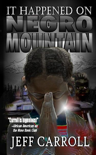 It Happened on Negro Mountain