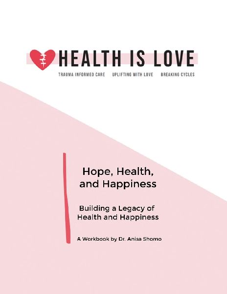 Hope, Health, and Happiness: Building a Legacy of Health and Happiness