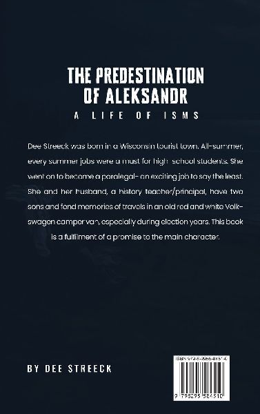 The Predestination of Aleksandr... A Life of Isms