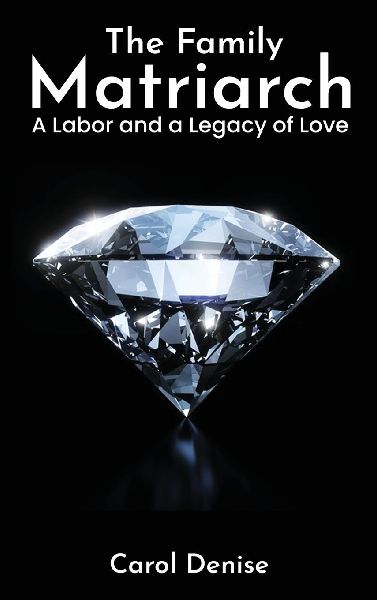 The Family Matriarch: A Labor and A Legacy of Love