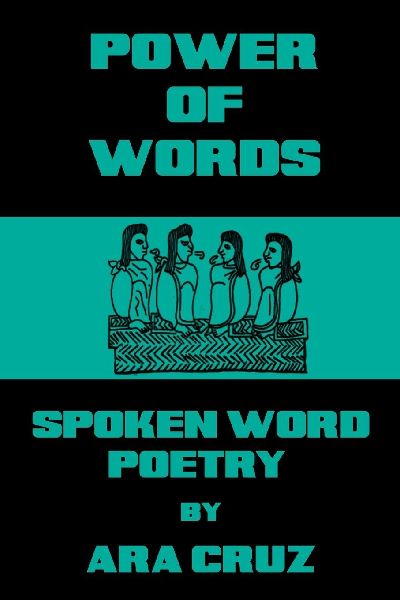 Power of Words: Spoken Word Poetry