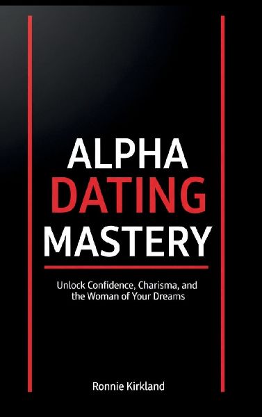 Alpha Dating Mastery