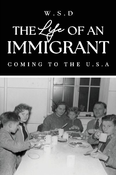 The Life of an Immigrant