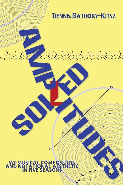 Soiled Amplitudes: My Musical Composition and Notational Aesthetic in Five Seasons