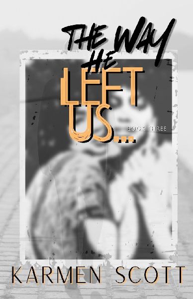 The Way He Left Us...